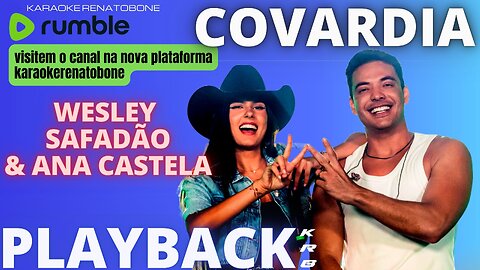 COVARDIA - WESLEY SAFADÃO & ANA CASTELA - PLAYBACK KARAOKE INSTRUMENTAL