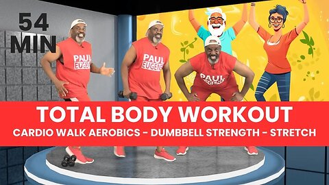 54 Min Total Body Workout: Cardio Walk Aerobics, Dumbbell Strength, Stretch | All Fitness Levels