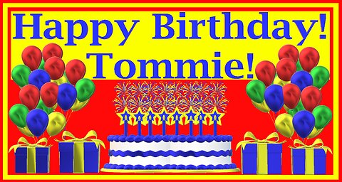 Happy Birthday 3D - Happy Birthday Tommie - Happy Birthday To You - Happy Birthday Song