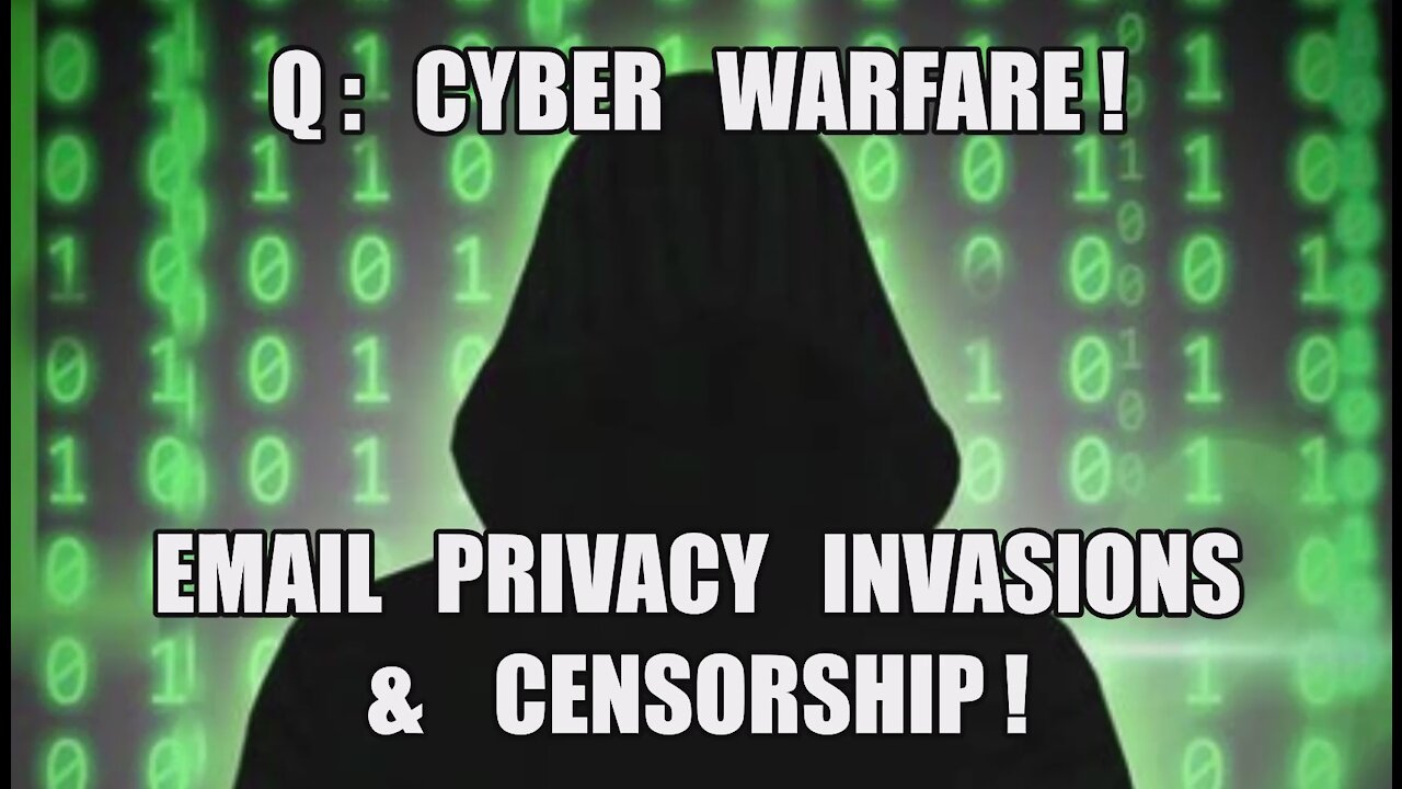 Q: Cyber Warfare! Email Privacy Invasions! Censorship [FB/MZ] Criminal CIA DARPA Spying/Surveillance