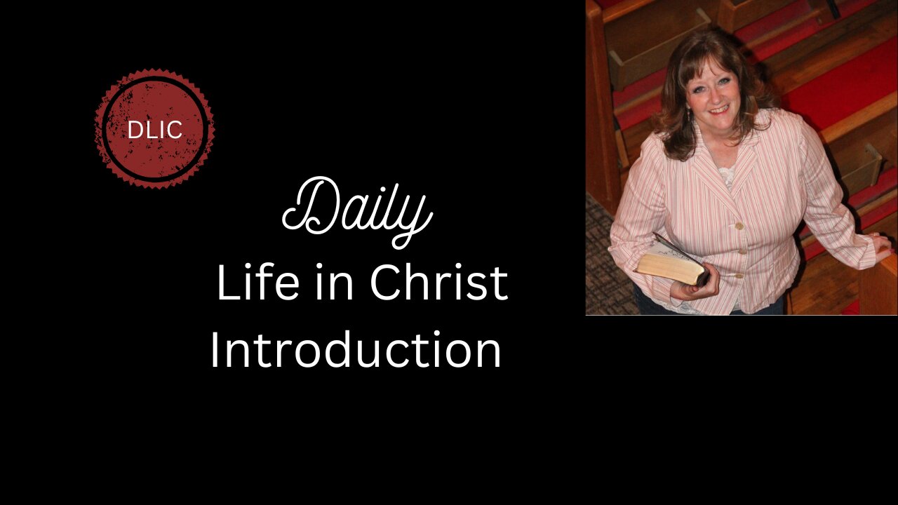 Daily Life in Christ Introduction