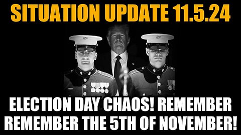 Judy Byington. SGAnon ~ Situation Update 11/5/24: Election Day Chaos - Remember Remember The 5th Of November!