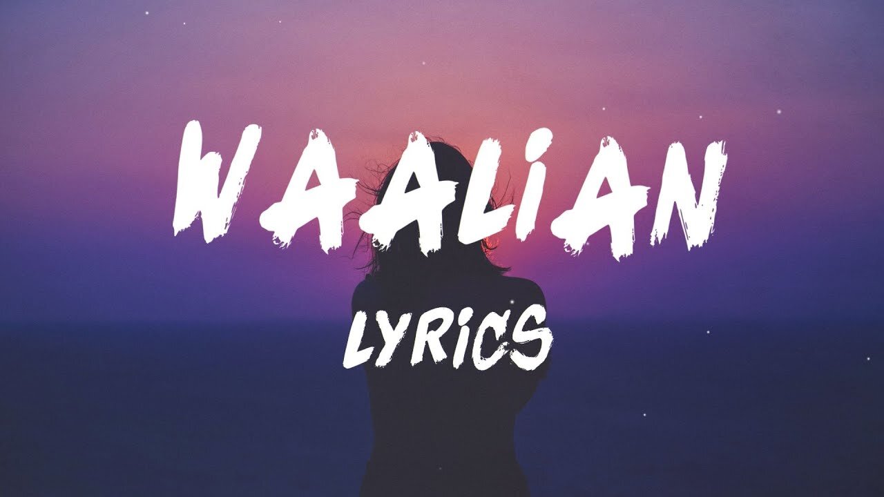 waalian hindi+english lyrics