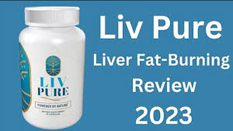 Liv Pure Reviews: Should You Buy LivPure? Ingredients, Side Effects, Complaints (Update)