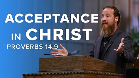 Acceptance In Christ