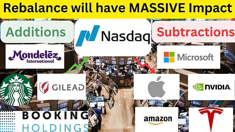 Nasdaq will rebalance next week which will send these stocks higher!