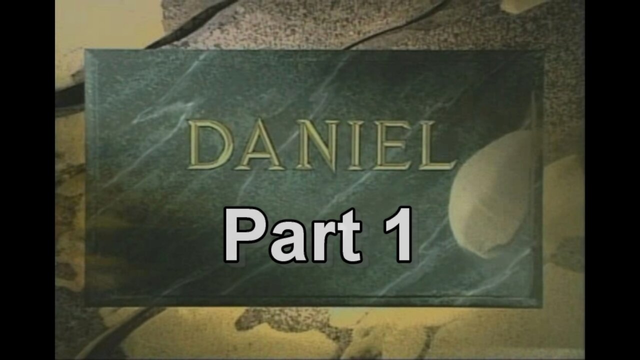 Daniel: Final End Time Mysteries Unsealed (Part #1)