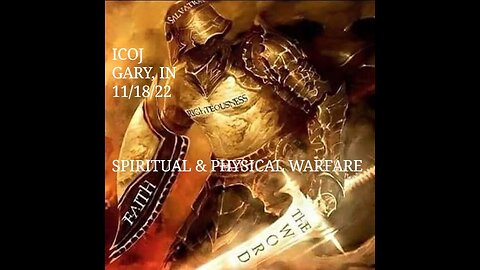 PHYSICAL & SPIRITUAL WARFARE