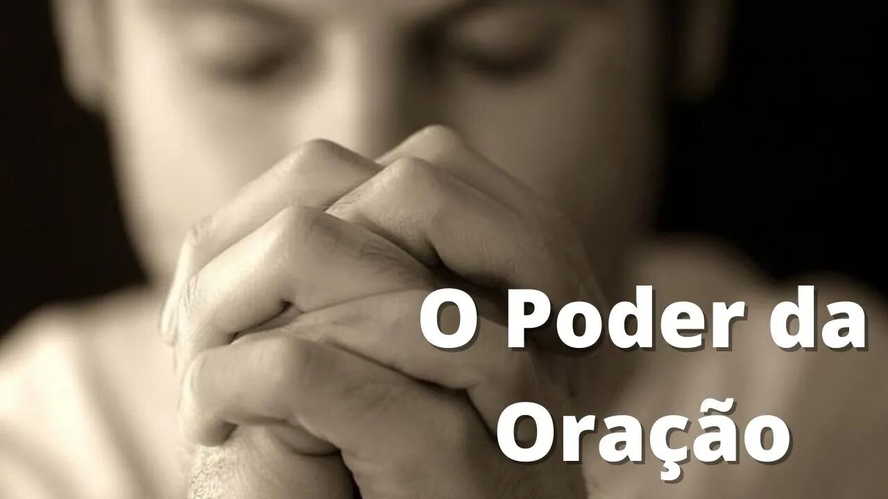 O Poder da Oração