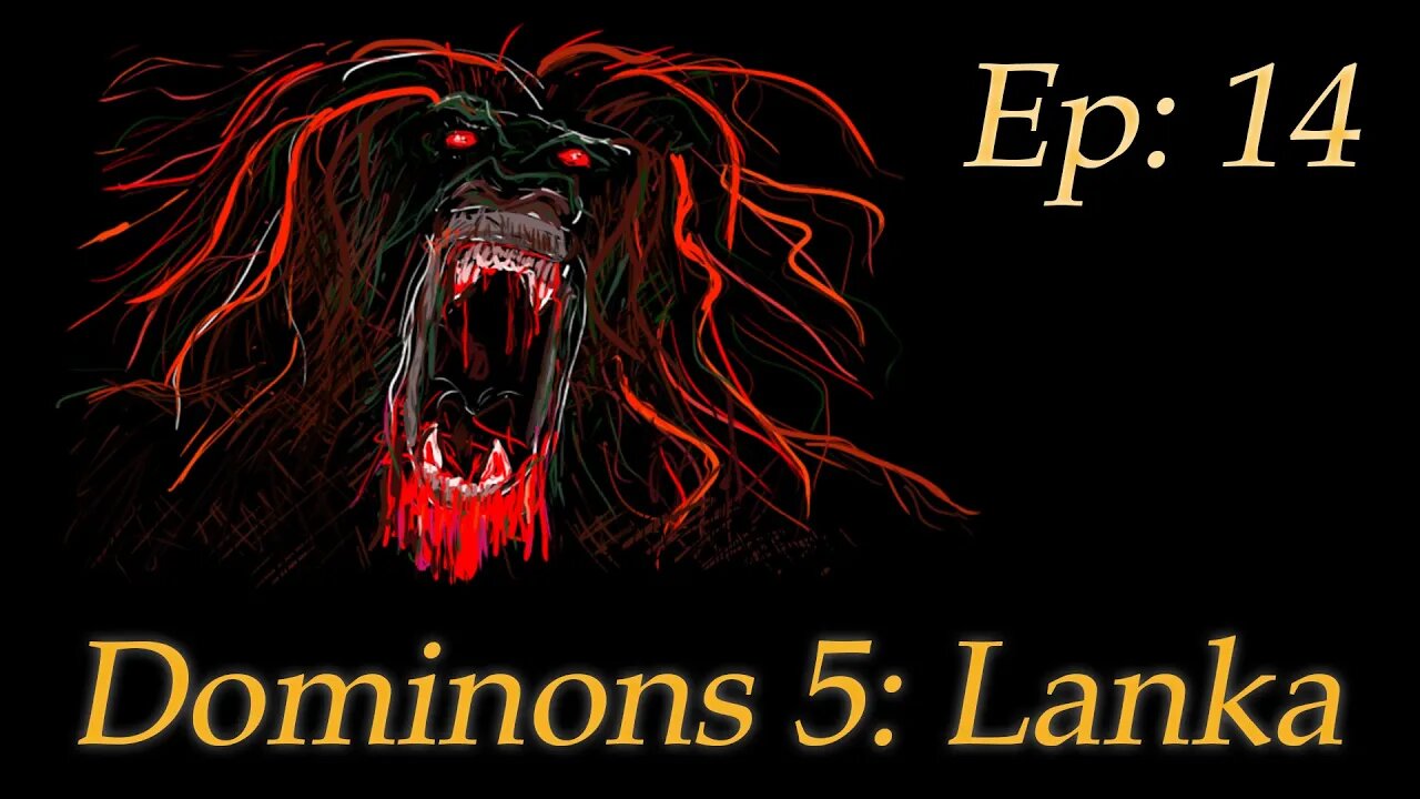 BATTLEMODE Plays: Dominions 5 SP | Lanka - Episode 14