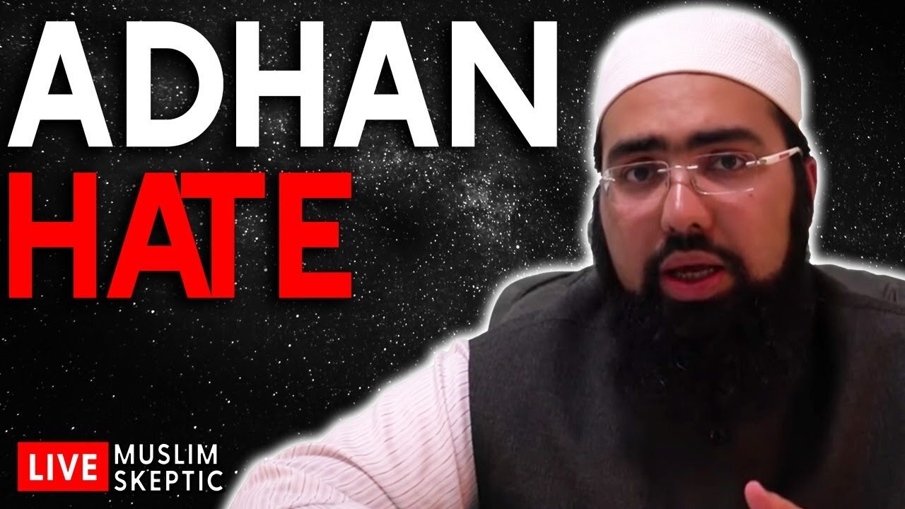 Muslim Skeptic LIVE #7: Adhan Hate w/ Mufti Yasir Nadeem al-Wajidi