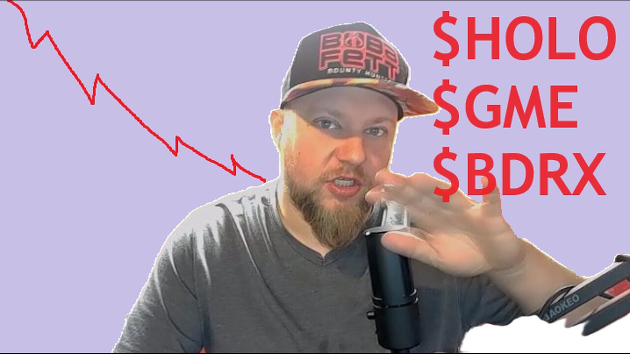 $HOLO $GME and $BDRX Destroy Me - The Sauce Market Day 62 with The Ketchup Man
