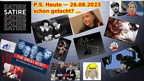 P.S. Heute — 25.08.2023 schon gelacht?