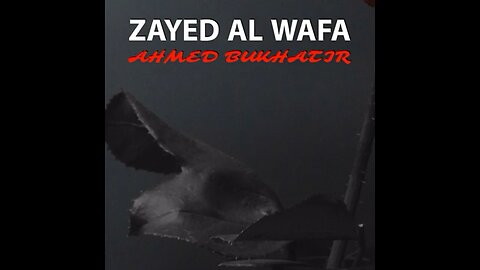 Zayed Al Wafa (Extended Version)