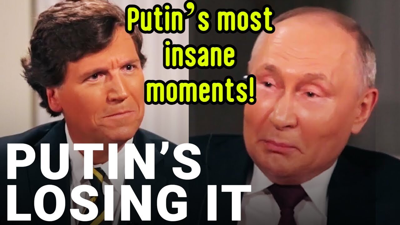 Putin’s most insane moments in Tucker Carlson interview!