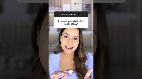 É normal grávida de seis semanas sentir cólicas?