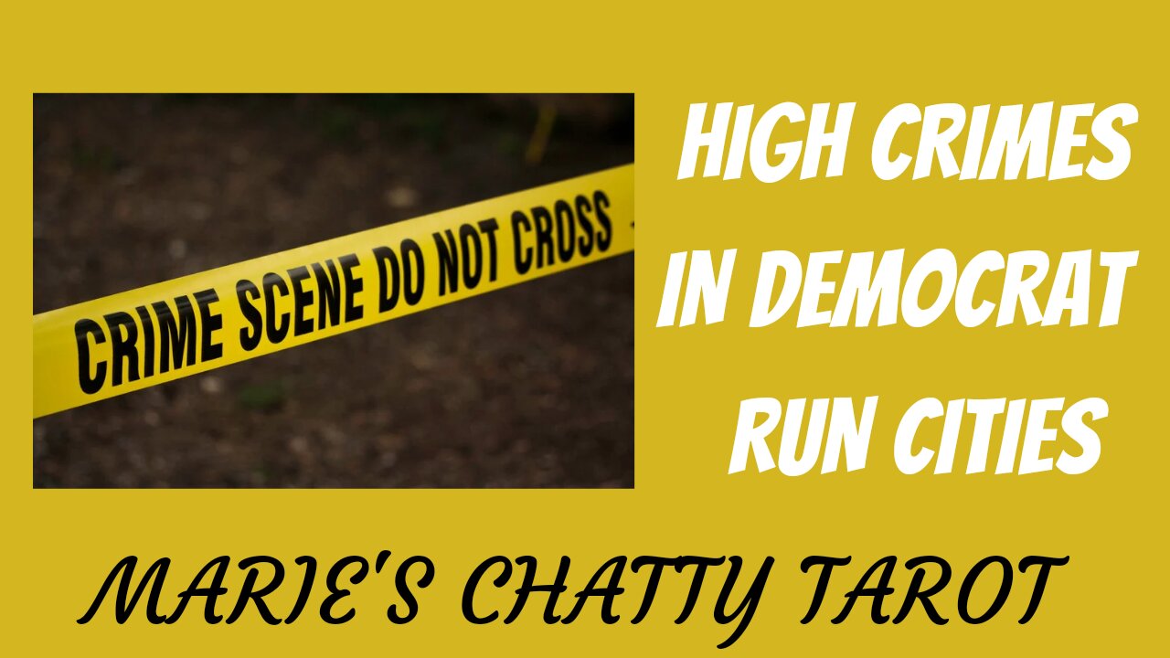 High Crimes in Democrat Run Cities