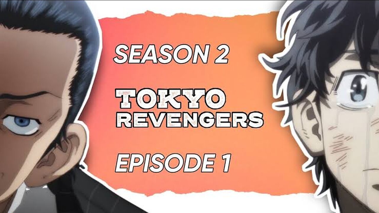 Tokyo Revengers: Seiya Kessen-Hen (Dub) Episode 1