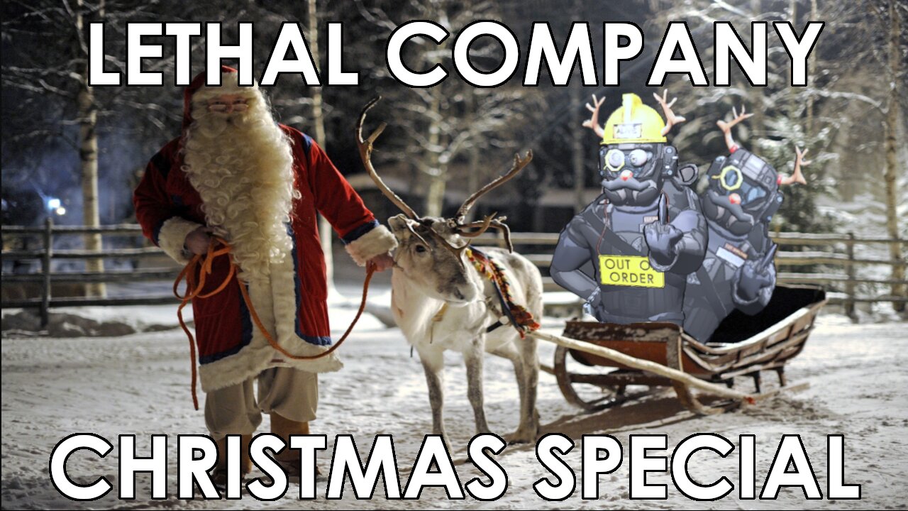 We Visit Santa's Workshop! | Lethal Company