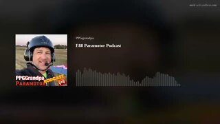 E88 Paramotor Podcast