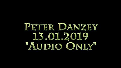 Understanding the Bible: Peter Danzey 13.01.2019