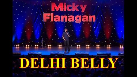 Mickey Flanagan - Delhi Belly