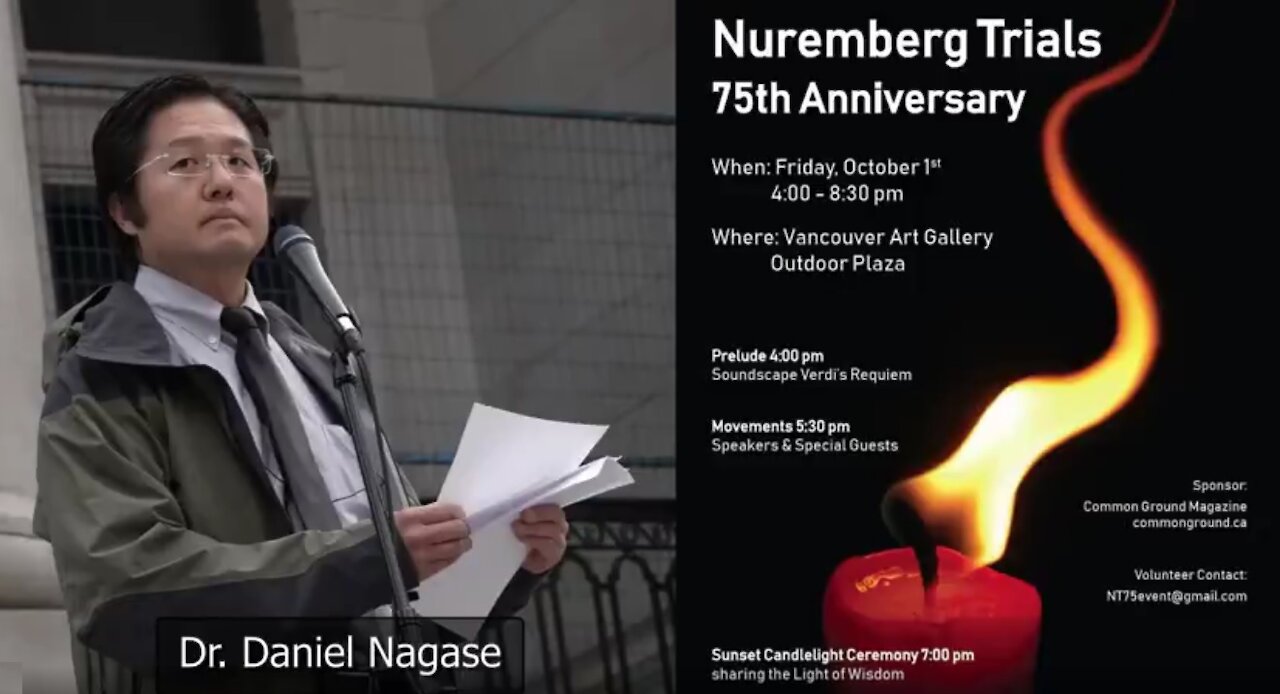 Dr. Daniel Nagase 75 Anniversary Nuremberg Code Vancouver Stillborn Injection Consequence