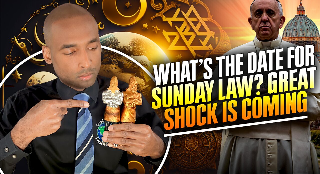 Date For Sunday Law? Great Shock Is Coming. House Of 3 Unclean Spirits Launched.Surprises In Heaven