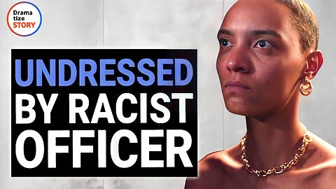 Racist Cop Undressed Innocent Woman At The Store, The Ending is Shocking