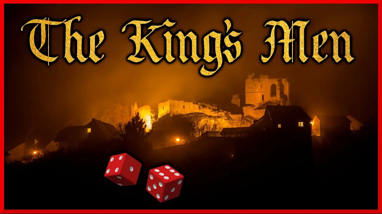 The King's Men | Dark Fantasy TTRPG Actual Play | S1E8