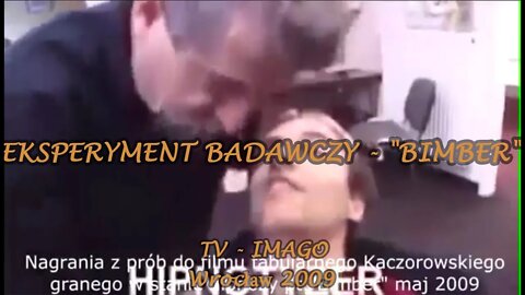 "BIMBER" - JAK ZROBIĆ Z WODY - PICIE ALKOHOLU W TRANSIE HIPNOTYCZNYM - EKSPERYMENT- 2009©TV-IMAGO