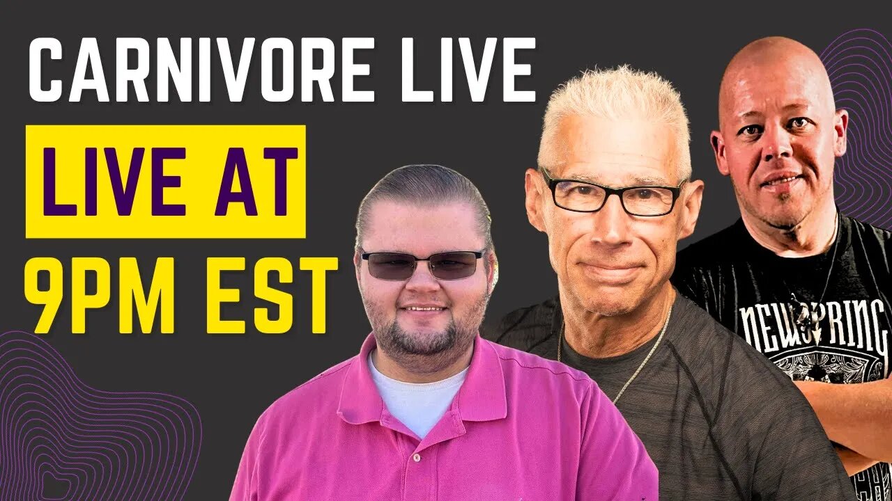 Carnivore Live. w/ @doctorkiltz @CarnivoreQuest @IntentionalCarnivore @CarnivoreKipp #carnivorediet