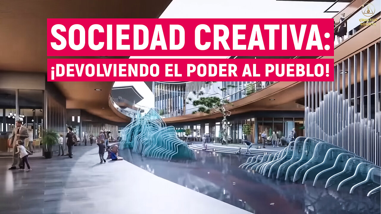 Sociedad creativa: ¡Devolviendo el poder al pueblo!