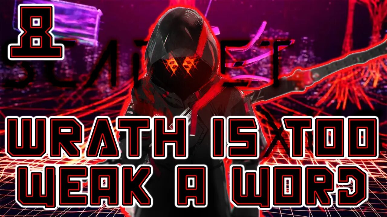 WRATH IS TOO WEAK A WORD | Scarlet Nexus #8