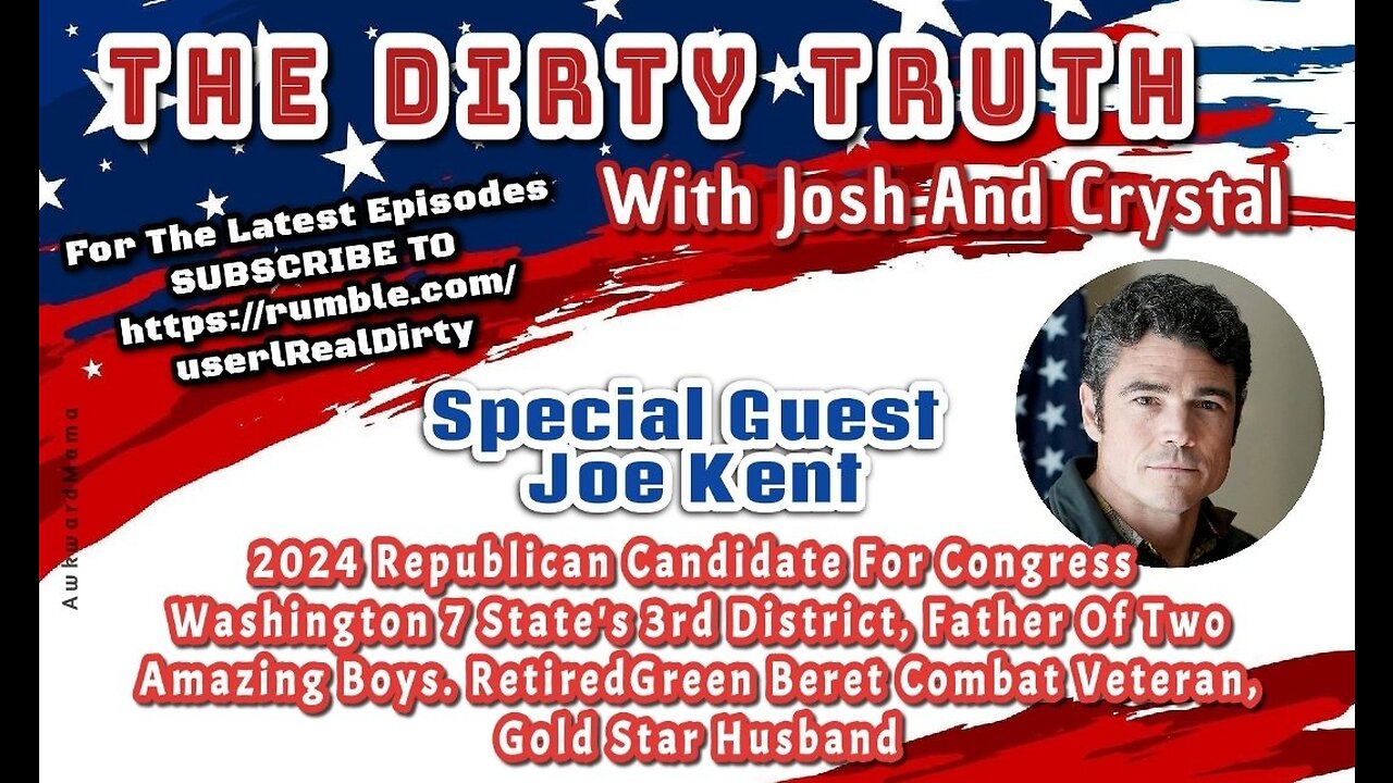 The Dirty Truth #14 with Joe Kent