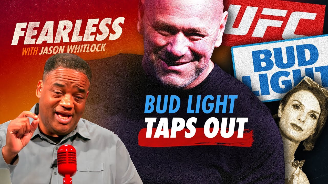 Why Dana White & UFC’s Bud Light Sponsorship Is a Victory for America in the Culture War | Ep 553