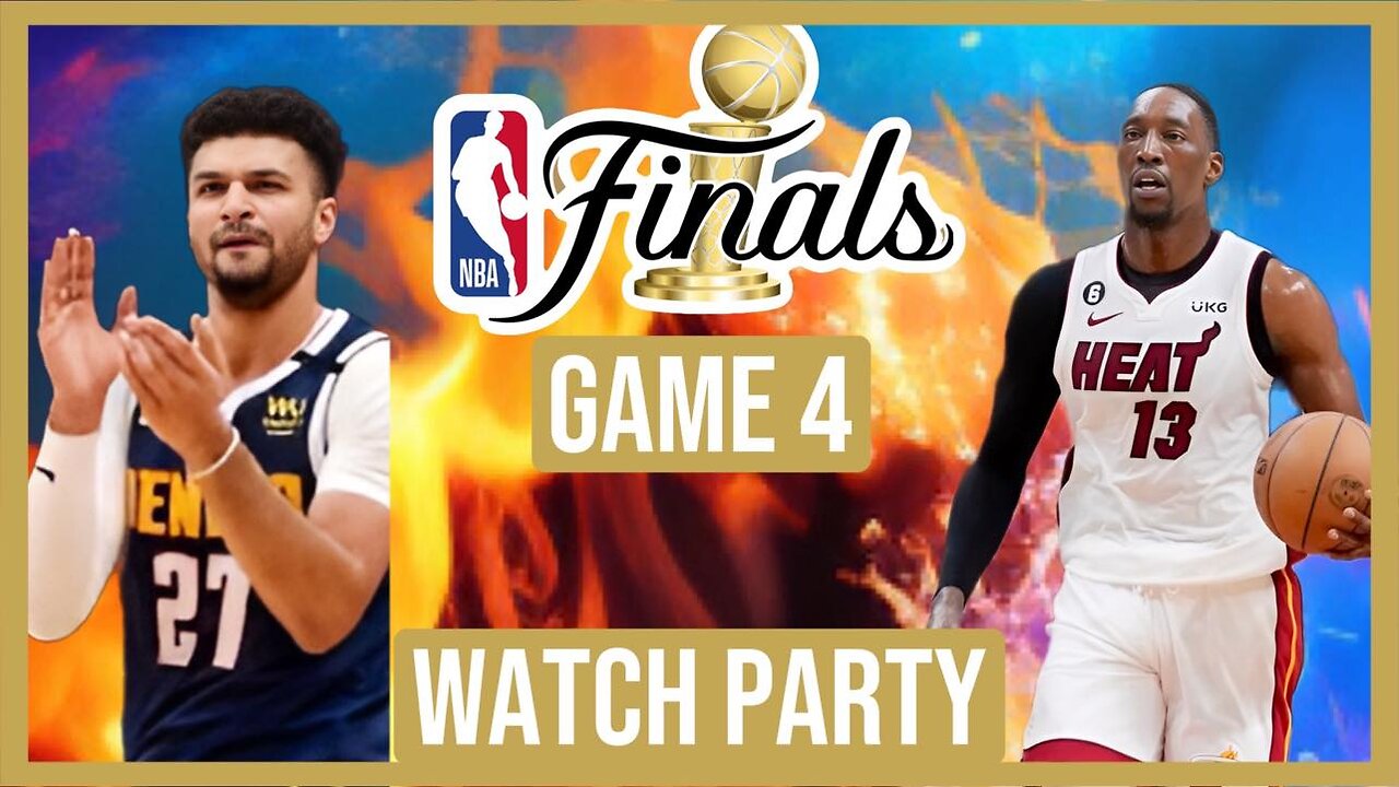 Miami Heat vs Denver Nuggets NBA Finals 2023 GAME 4 Live Stream Watch Party: Join The Excitement