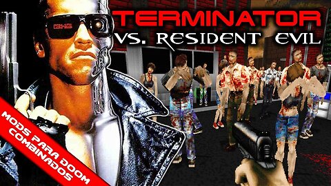 Judgment Doom – A Terminator Mod + Resident Evil: Codename HUNK Monsters [Mods para Doom Combinados]