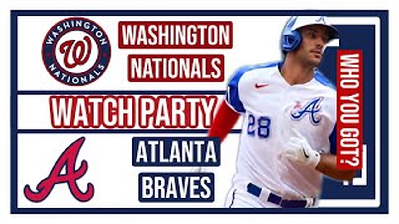 Washington Nationals vs Atlanta Braves GAME 3 Live Stream Watch Party: Join The Excitement