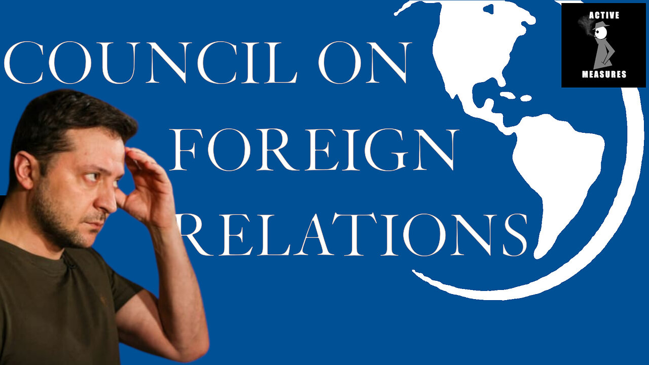 Council on Foreign Relations Admits Ukraine Can't Win