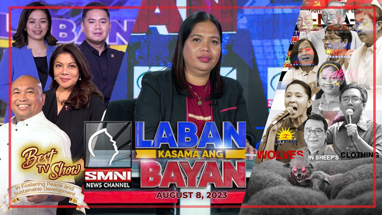 LIVE: Laban Kasama ang Bayan | August 8, 2023