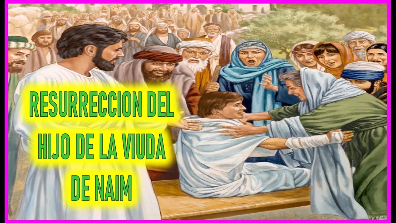 RESURRECCION DEL HIJO DE LA VIUDA DE NAIM - CAPITULO 132 -VIDA DE JESUS Y MARIA POR ANA CATALINA EM