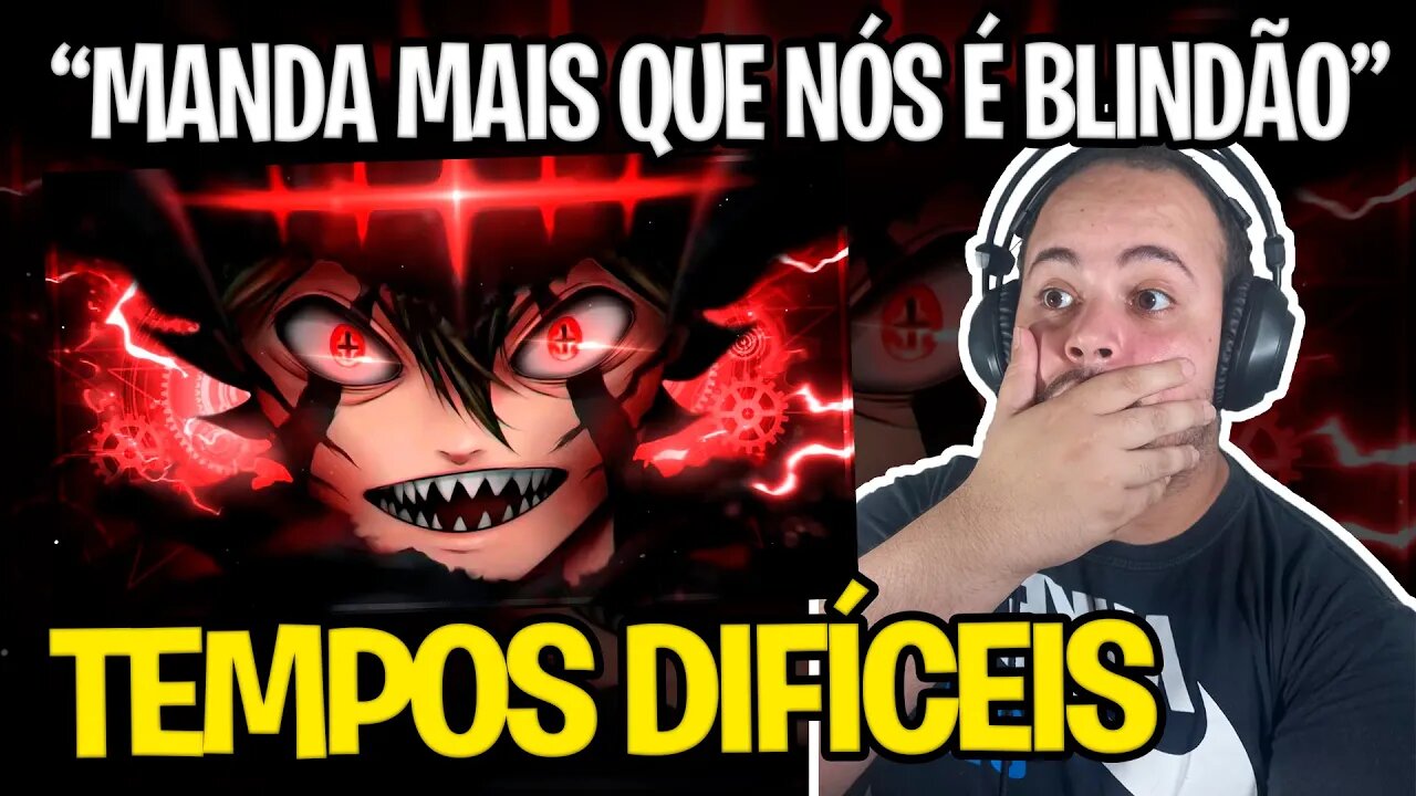 REACT Tempos Difíceis / Anime Motivação (Naofumi, Asta, Yami, Zoro) Sidney Scaccio | Prod. Teddy
