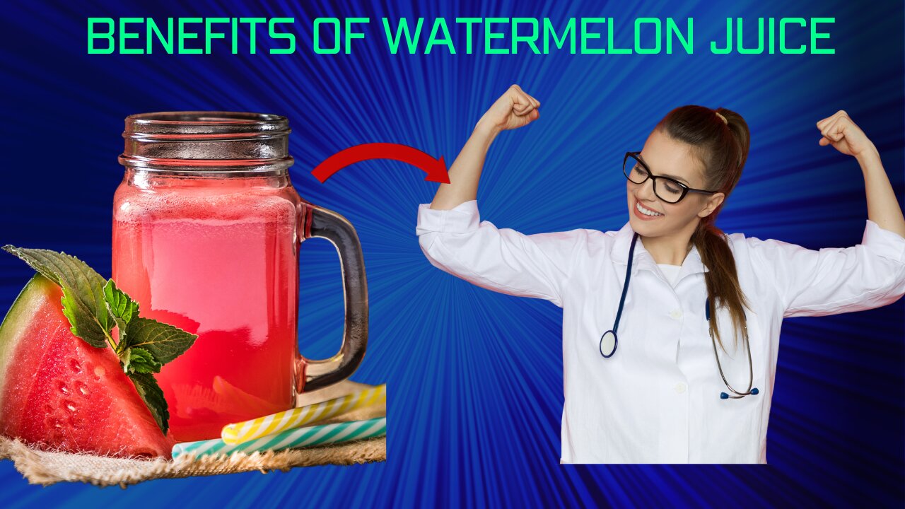 The 5 health benefits of drinking watermelon juice