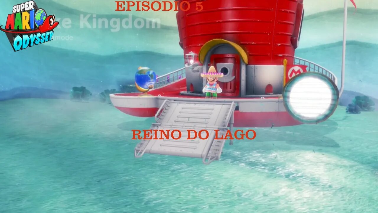 MARIO ODYSSEY EP 5 REINO DO LAGO