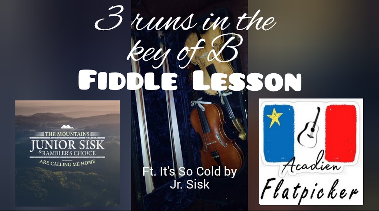 Fiddle Lesson - 3 Runs in the Key of B