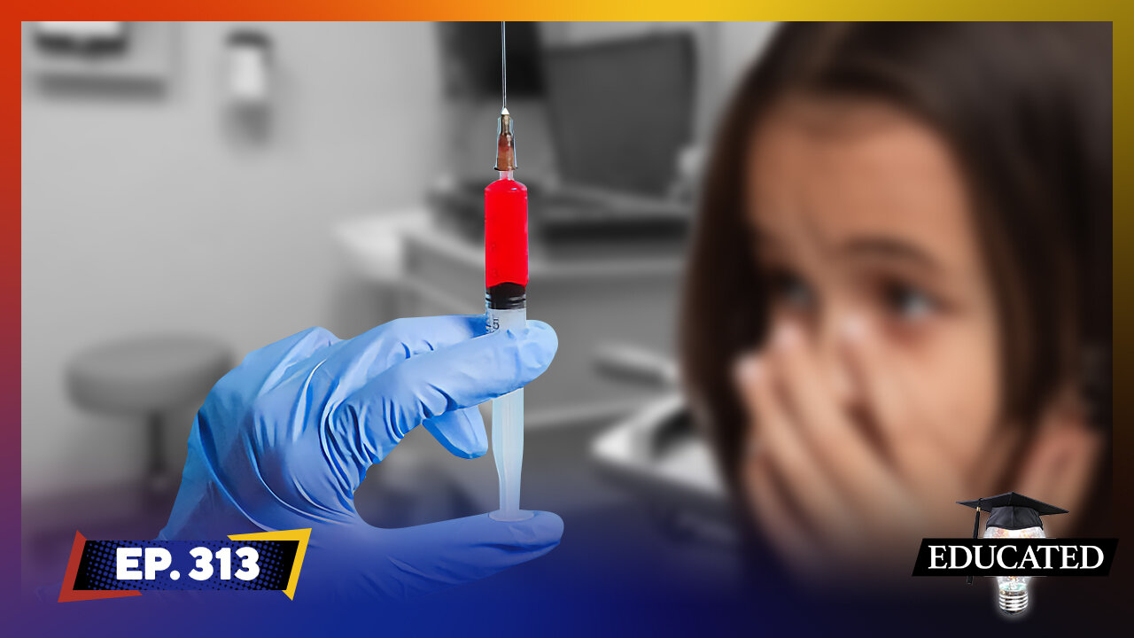 Public Schools Offer “Gender-Affirming” Hormones To Students | Ep. 313 | Educated