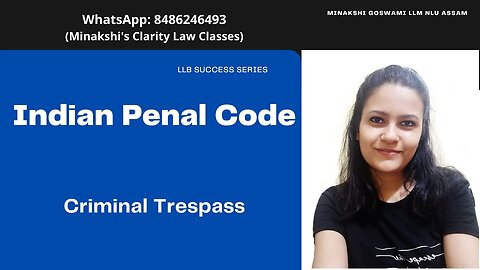 Criminal Trespass CRIMINAL LAW 1 Indian Penal Code online live coaching for LL.B. students KSLU KLE