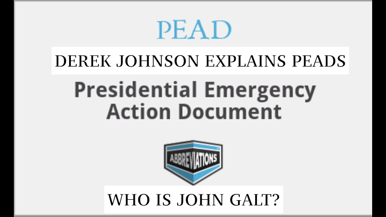 Derek Johnson Huge Intel "Presidential Emergency Action Documents" DOCUMENTED. HUGE INTEL. TY JGANON