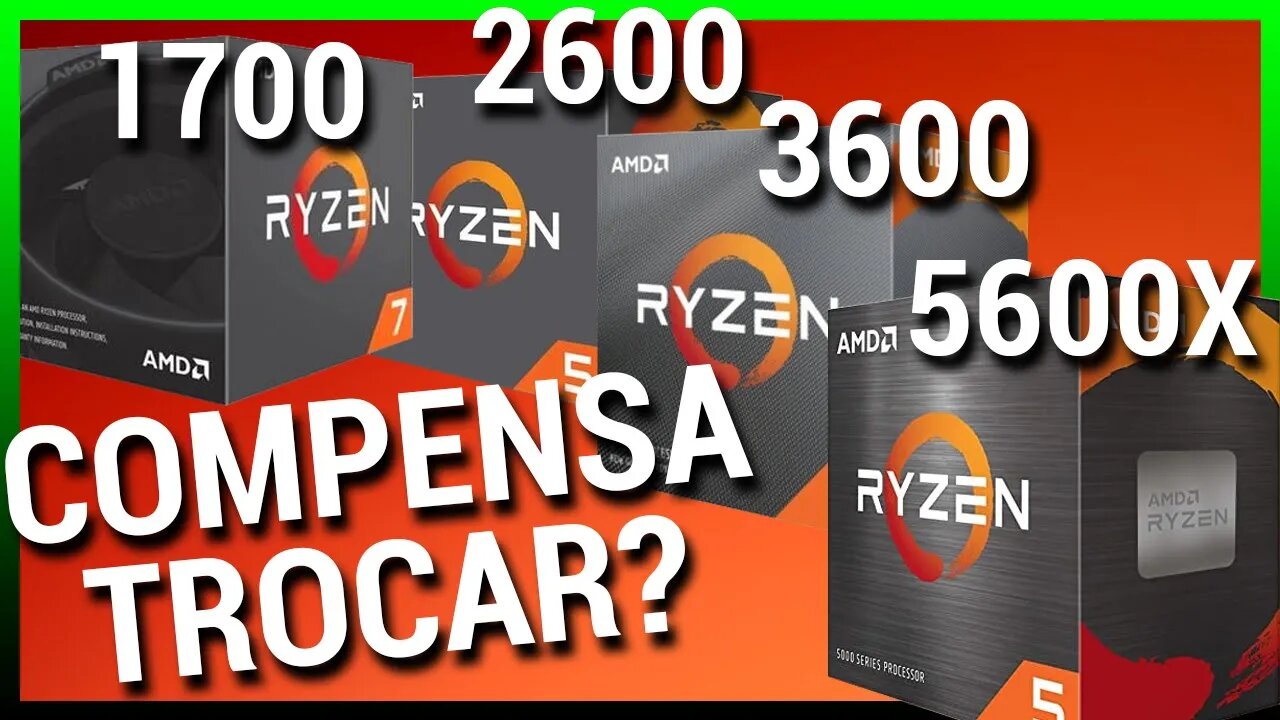 VALE A PENA TROCAR SEU PROCESSADOR AMD?